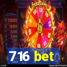 716 bet